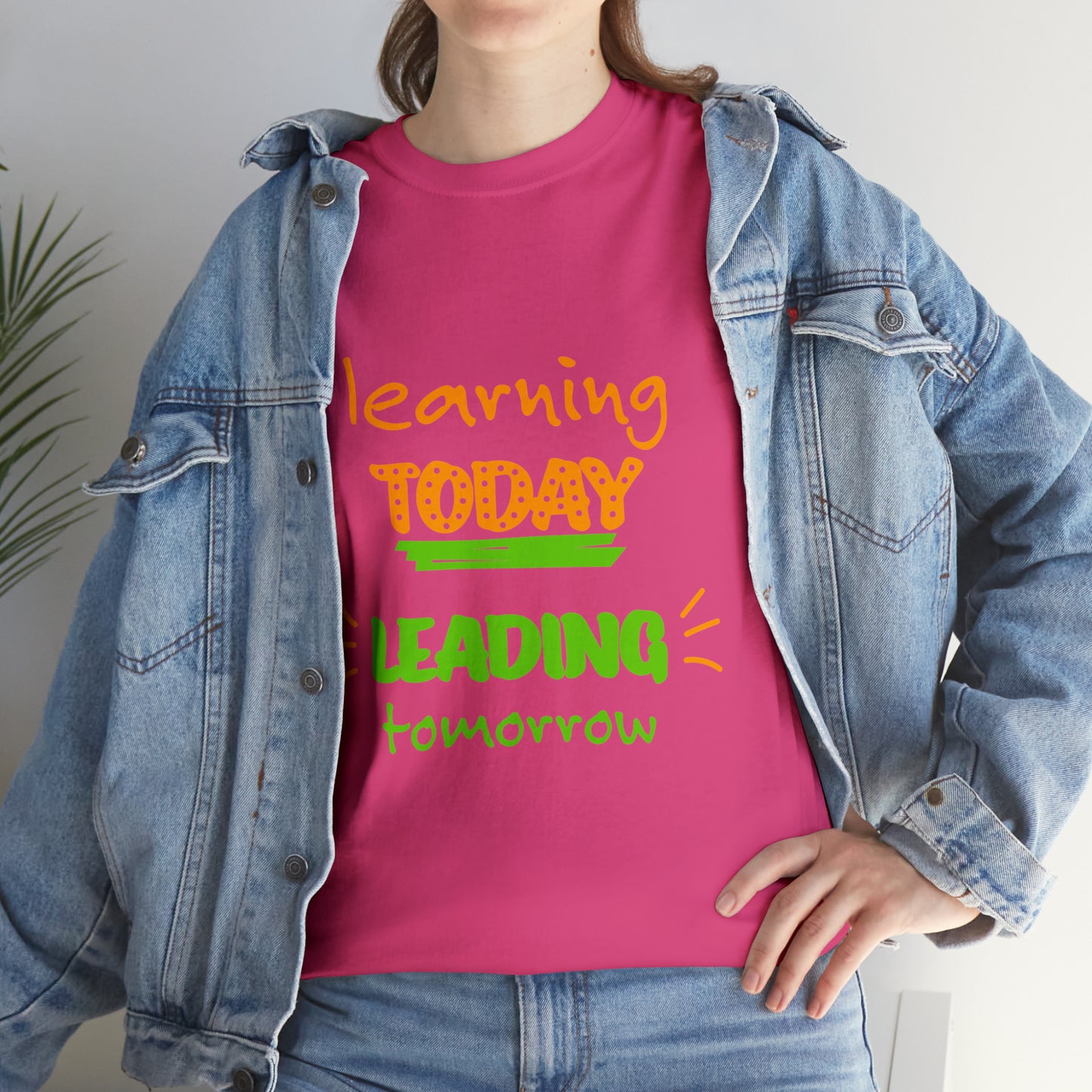 Learning Today Leading Tomorrow -Unisex Heavy Cotton Tee