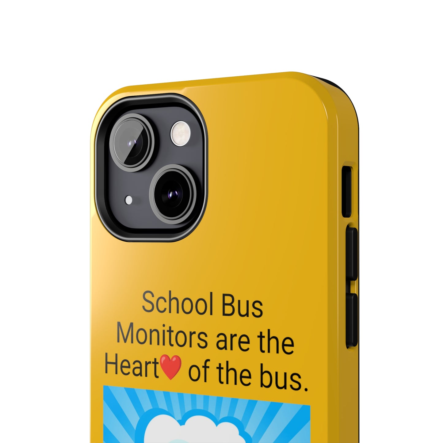 School bus monitors are the heart of the bus  , Iphone Tough Phone Cases