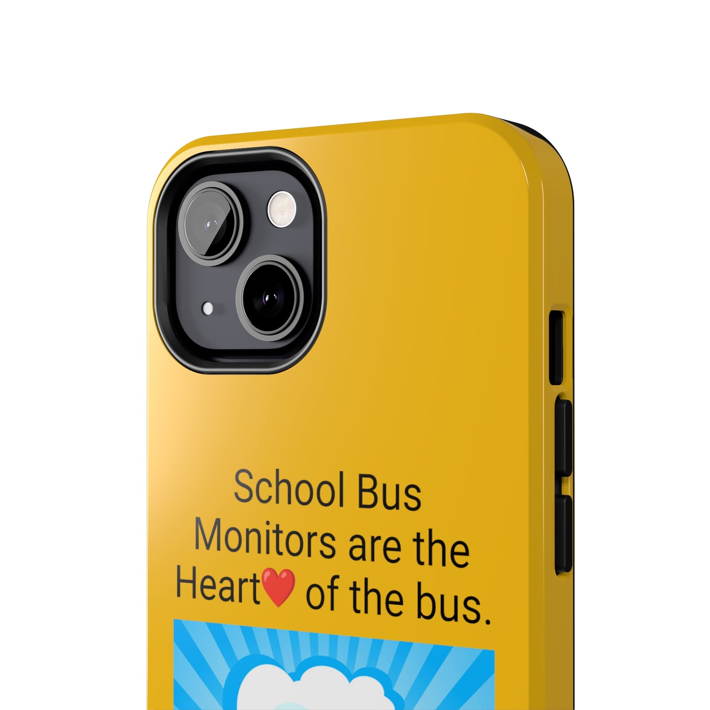 School bus monitors are the heart of the bus  , Iphone Tough Phone Cases