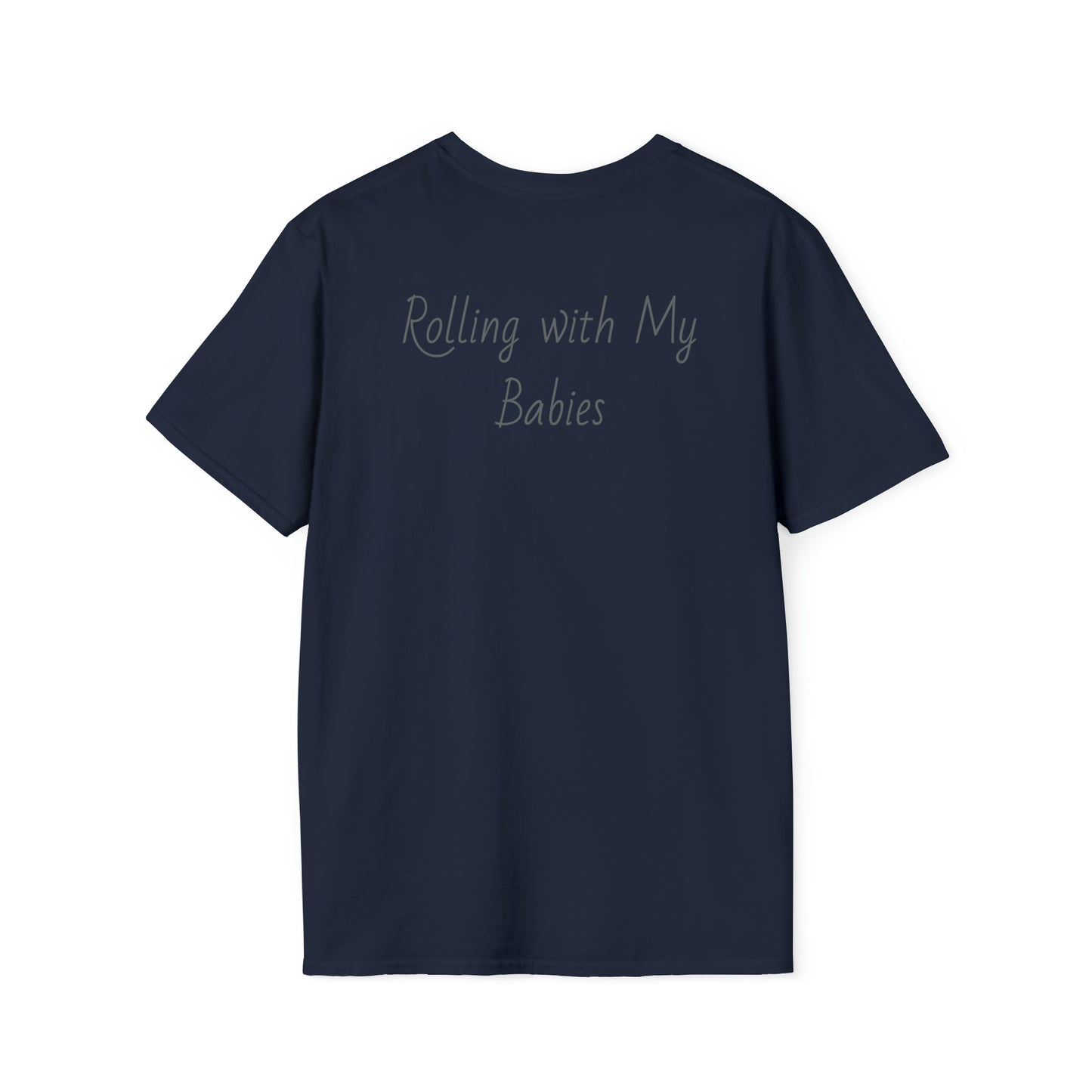 Rolling with My Babies, Unisex Softstyle T-Shirt