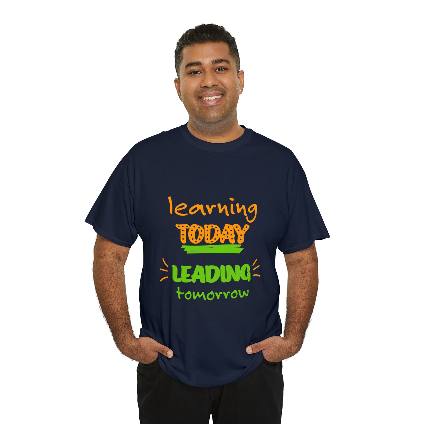 Learning Today Leading Tomorrow -Unisex Heavy Cotton Tee