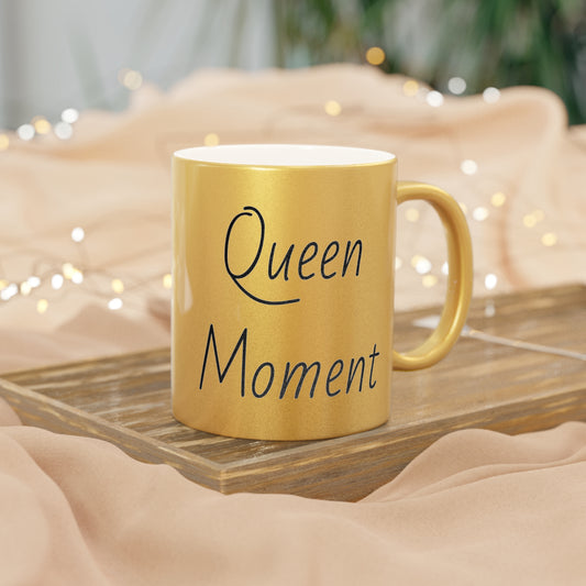 Queen Moment, Shhh Quiet, Metallic Mug (Silver\Gold)