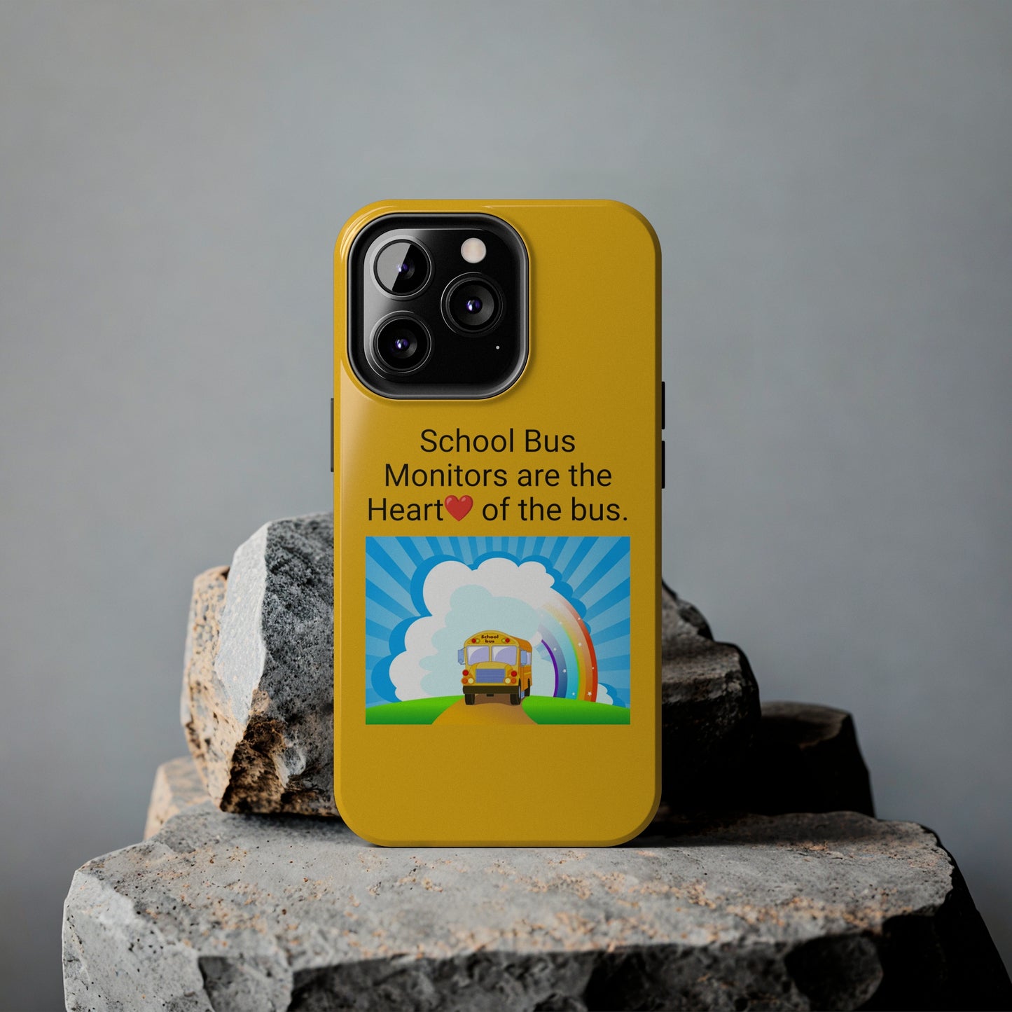 School bus monitors are the heart of the bus  , Iphone Tough Phone Cases