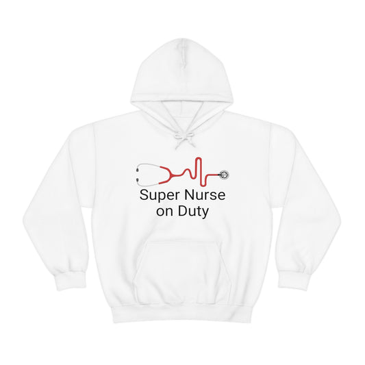 SUPER NURSE ON DUTY- Unisex Heavy Blend™ Hooded Sweatshirt