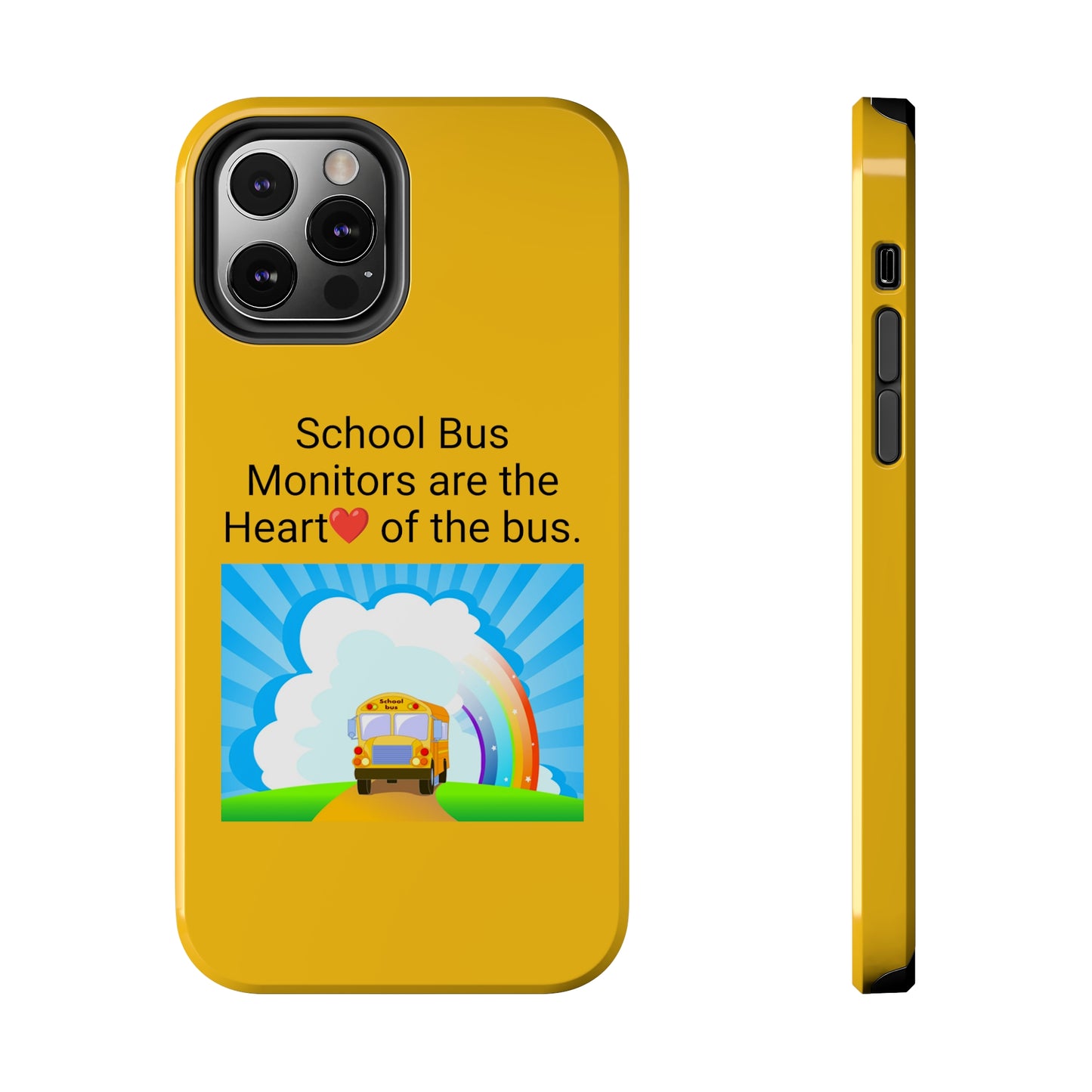 School bus monitors are the heart of the bus  , Iphone Tough Phone Cases