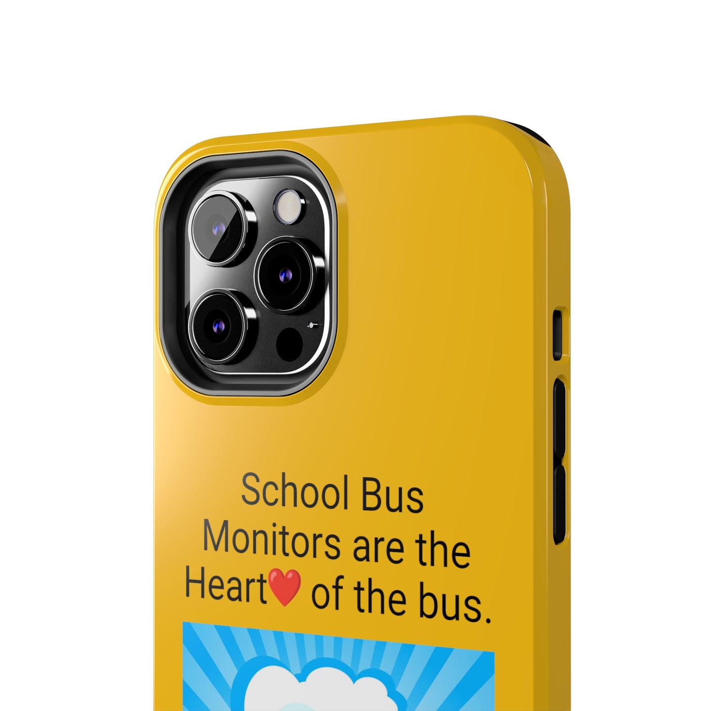 School bus monitors are the heart of the bus  , Iphone Tough Phone Cases