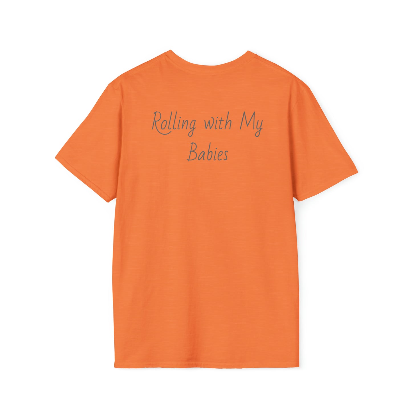 Rolling with My Babies, Unisex Softstyle T-Shirt