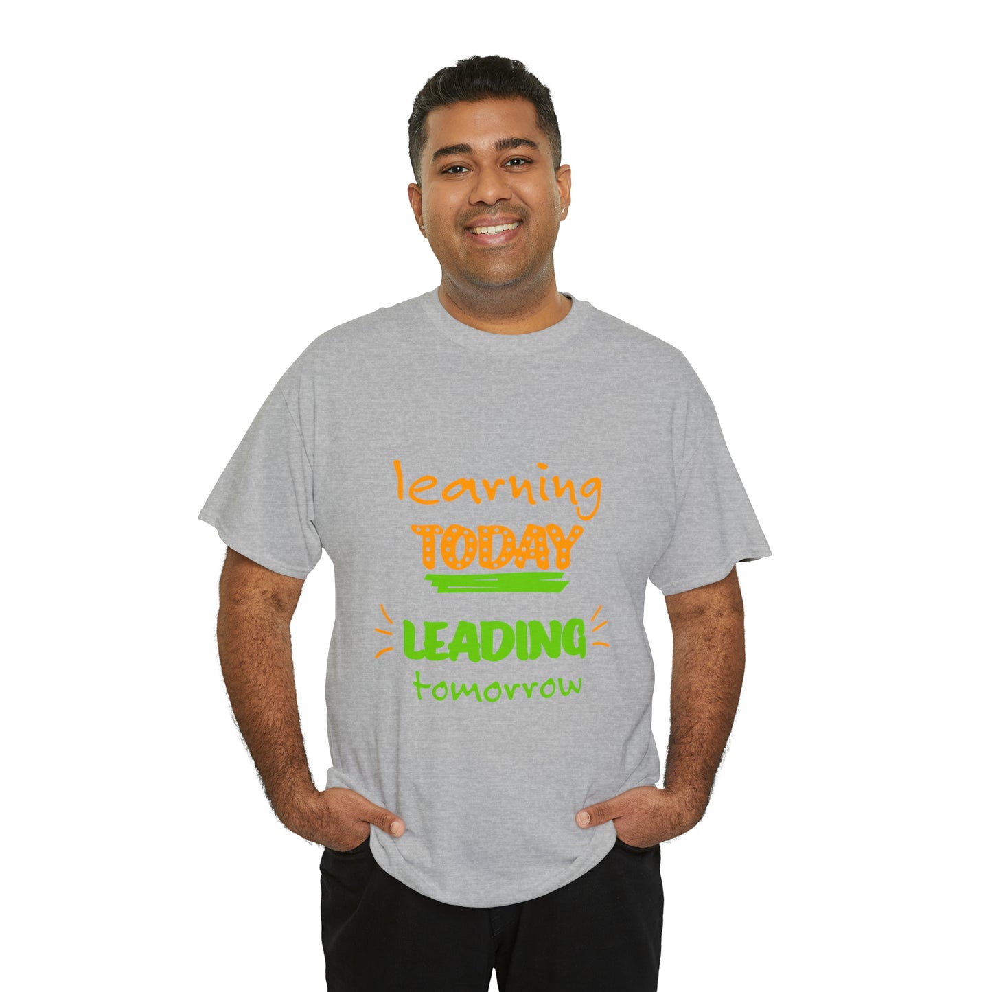 Learning Today Leading Tomorrow -Unisex Heavy Cotton Tee