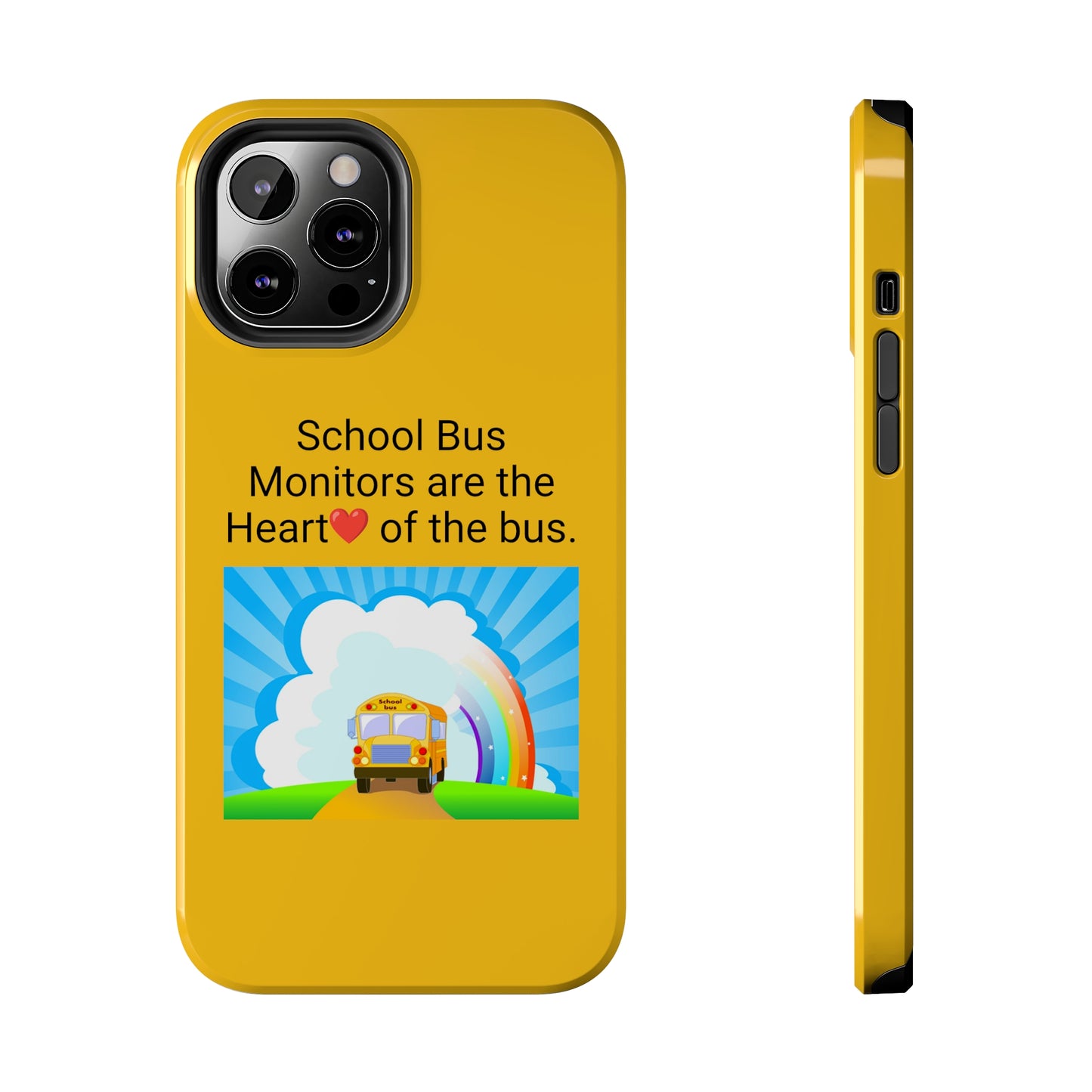 School bus monitors are the heart of the bus  , Iphone Tough Phone Cases