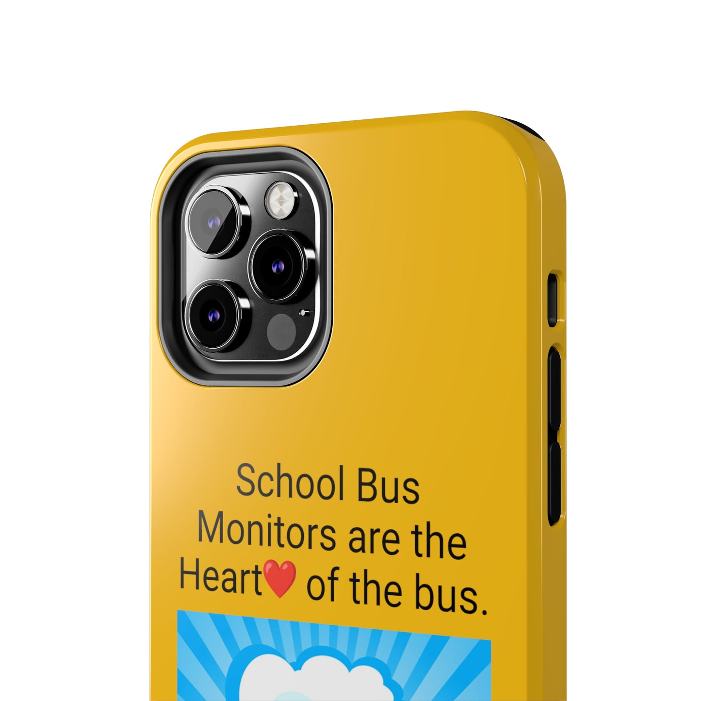 School bus monitors are the heart of the bus  , Iphone Tough Phone Cases